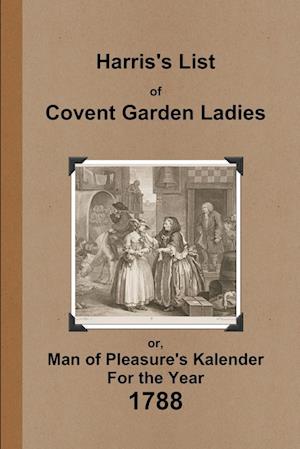 Harris's List of Covent Garden Ladies 1788