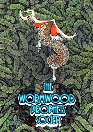 The Wormwood Prophets Society