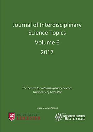 Journal of Interdisciplinary Science Topics, Volume 6