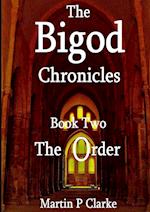 The Bigod Chronicles Book Two The Order