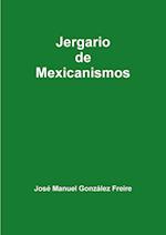 Jergario de Mexicanismos