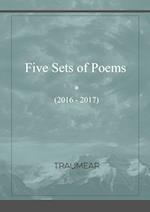 Five Sets of Poems