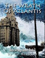 The Wrath of Atlantis: With Strange Aeons Book 2