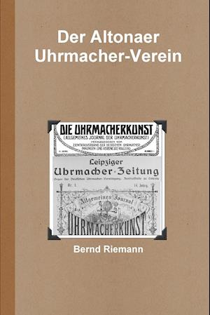 Der Altonaer Uhrmacher-Verein