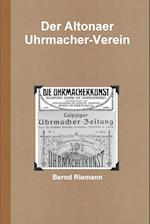 Der Altonaer Uhrmacher-Verein