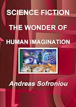 SCIENCE FICTION THE WONDER OF HUMAN IMAGINATION