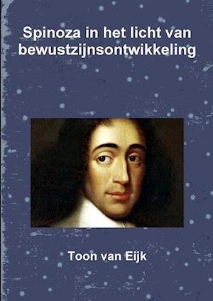 Spinoza in Het Licht Van Bewustzijnsontwikkeling