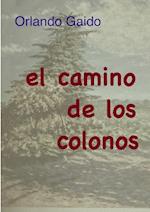 El Camino de Los Colonos