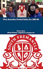 West Australian Football Golden Era 1984-86 