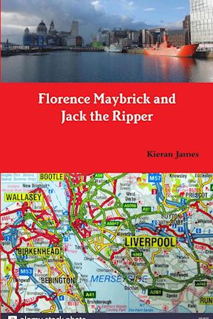 Florence Maybrick and Jack the Ripper