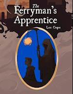 Ferryman's Apprentice: Part One