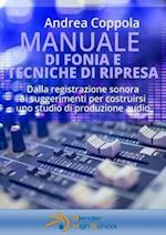 Manuale Di Fonia E Tecniche Di Ripresa