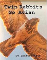 Twin Rabbits Go Avian