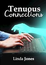 Tenuous Connections