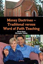 Money Doctrines Ð Traditional versus Word of Faith Teaching