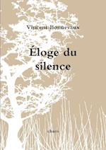 Éloge Du Silence