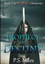 Prophecy and Destiny