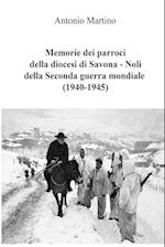 Memorie dei parroci della diocesi di Savona - Noli della Seconda guerra mondiale (1940-1945)