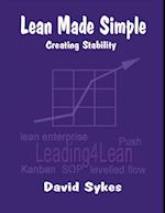 Lean Made Simple - Creating Stability