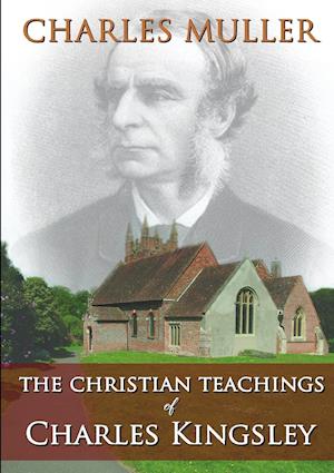 The Christian Teachings of Charles Kingsley