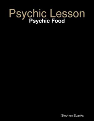 Psychic Lesson: Psychic Food