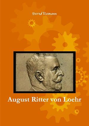 August Ritter Von Loehr