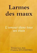 Larmes Des Maux