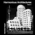 Harmonious Architectures - Volume 1