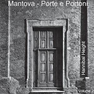 Mantova - Porte E Portoni - Volume 2