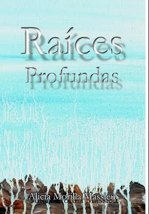 Raices Profundas...