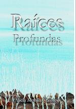 Raices Profundas...