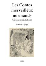 Les Contes Merveilleux Normands. Catalogue Analytique