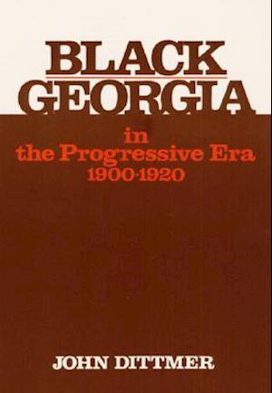 Black Georgia in the Progressive Era, 1900-1920