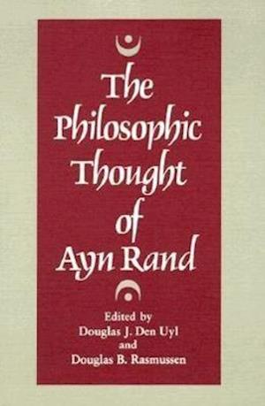 The Philosophic Thought of Ayn Rand