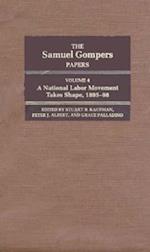 The Samuel Gompers Papers, Vol. 4