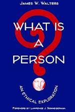 What Is a Person?