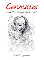 Cervantes and the Material World