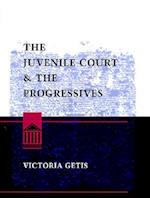 The Juvenile Court and Progressives