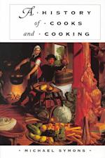 A History of Cooks and Cooking