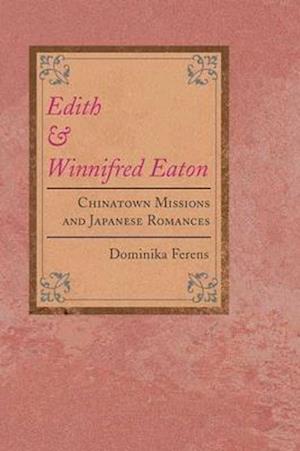 Edith and Winnifred Eaton