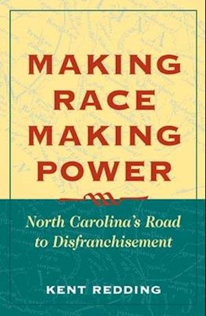 Making Race, Making Power