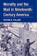 Morality and the Mail in Nineteenth-Century America