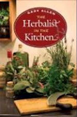 The Herbalist in the Kitchen