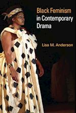 Black Feminism in Contemporary Drama