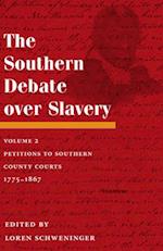 The Southern Debate over Slavery, Volume 2