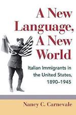 A New Language, A New World