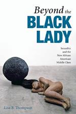 Beyond the Black Lady