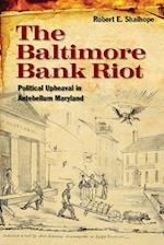 The Baltimore Bank Riot