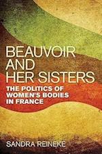 Beauvoir and Her Sisters