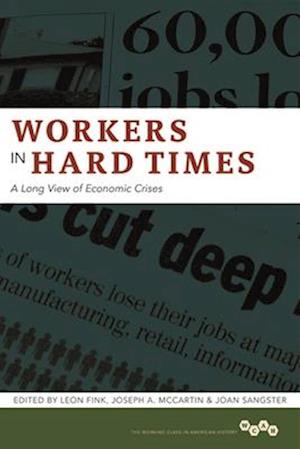 Workers in Hard Times